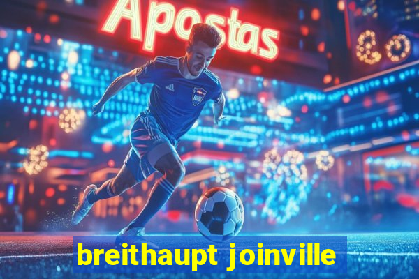 breithaupt joinville